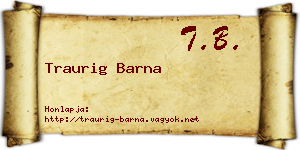 Traurig Barna névjegykártya